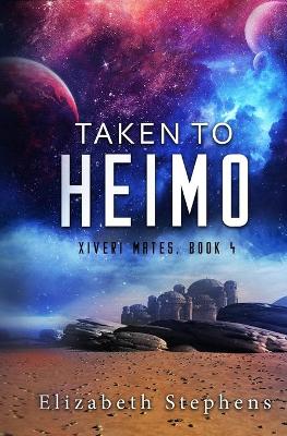 Book cover for Taken to Heimo