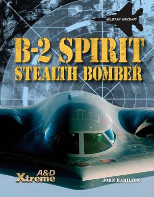 Book cover for B-2 Spirit Stealth Bomber