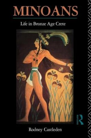 Cover of Minoan Life in Bronze Age Crete