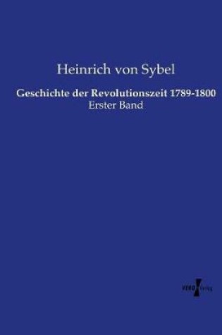 Cover of Geschichte der Revolutionszeit 1789-1800