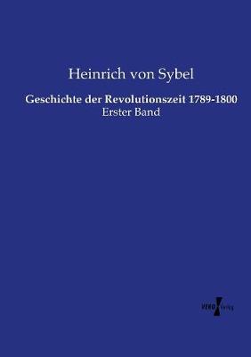 Book cover for Geschichte der Revolutionszeit 1789-1800