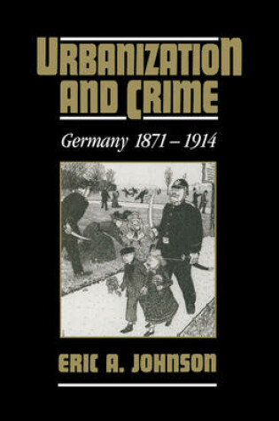 Cover of Urbanization and Crime