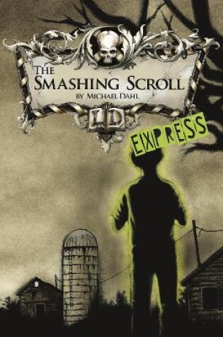 Cover of The Smashing Scroll - Express Edition