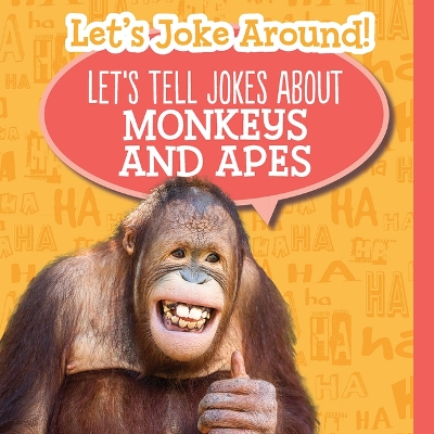Book cover for Let's Tell Jokes about Monkeys and Apes