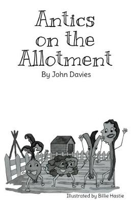Book cover for Antics on the Allotment