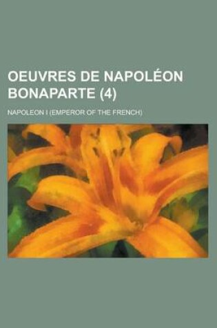 Cover of Oeuvres de Napoleon Bonaparte (4)