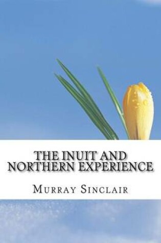 Cover of The Inuit and Northern Experience