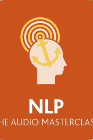 Cover of NLP: The Audio Masterclass