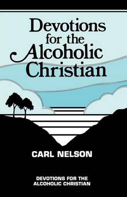 Book cover for Devotions for the Alcoholic Christian