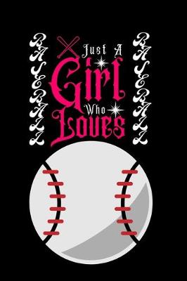 Book cover for Just A Girl Who Loves Baseball