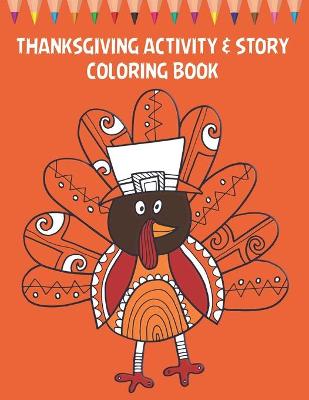 Book cover for Thanksgiving Activity & Story Coloring Book