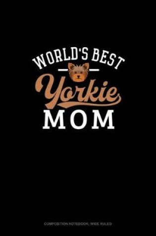 Cover of World's Best Yorkie Mom