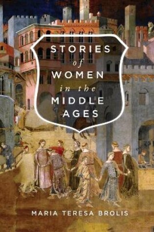 Cover of Stories of Women in the Middle Ages