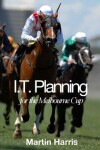 Book cover for IT Planning for the Melbourne Cup