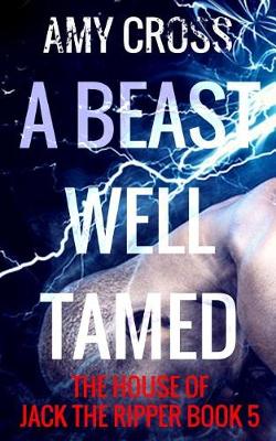 Book cover for A Beast Well Tamed