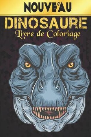 Cover of Livre Coloriage Nouveau Dinosaure