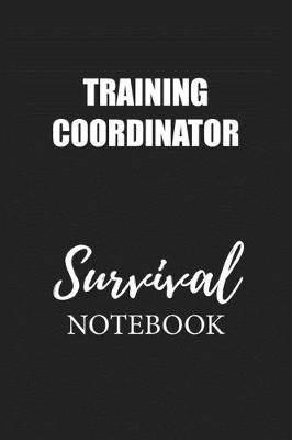 Book cover for Training Coordinator Survival Notebook