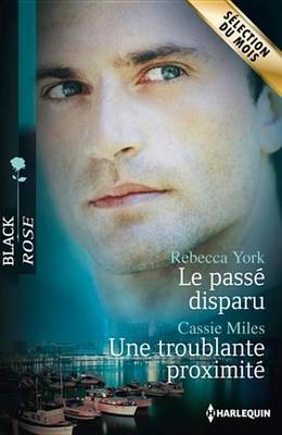 Book cover for Le Passe Disparu - Une Troublante Proximite
