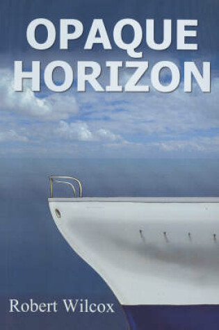 Cover of Opaque Horizons
