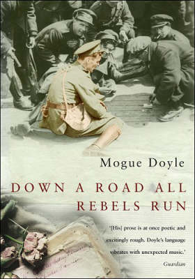 Book cover for Down A Road All Rebels Run