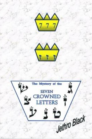 Cover of The Mystery of the Seven Crowned Letters