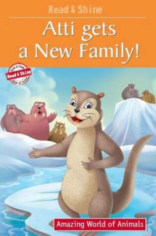 Cover of Atti Get's A New Family