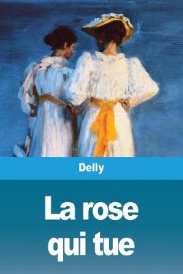 Book cover for La rose qui tue