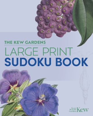 Book cover for The Kew Gardens Large Print Sudoku Book