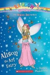 Book cover for Alison the Art Fairy (the School Day Fairies #2), Volume 2