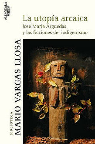 Cover of La Utopia Arcaica