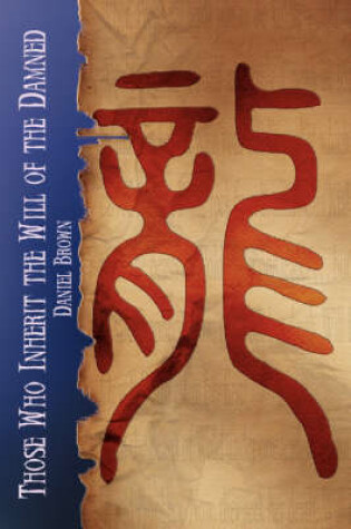 Cover of Those Who Inherit the Will of the Damned