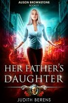 Book cover for Her Father's Daughter