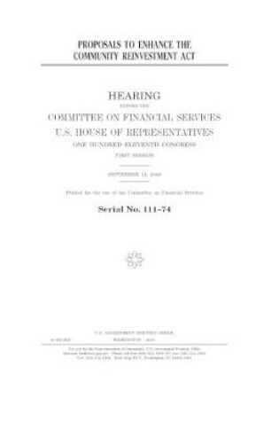 Cover of Proposals to enhance the Community Reinvestment Act