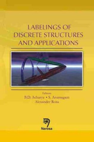 Cover of Labelings of Discrete Structures and Applications