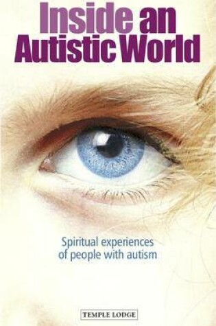 Cover of Inside an Autistic World