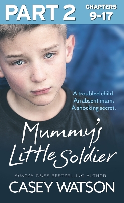 Cover of Mummy’s Little Soldier: Part 2 of 3