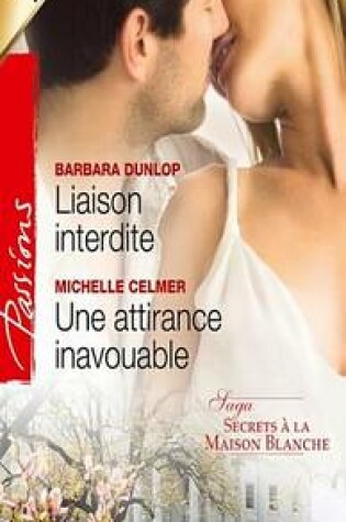 Cover of Liaison Interdite - Une Attirance Inavouable