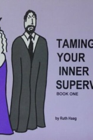 Cover of Taming Your Inner Supervisor