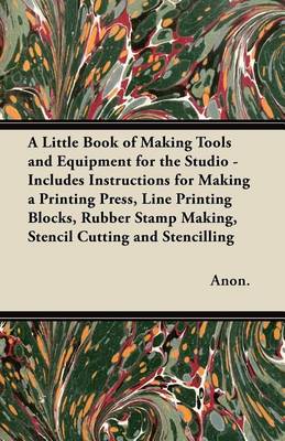 Book cover for A Little Book of Making Tools and Equipment for the Studio