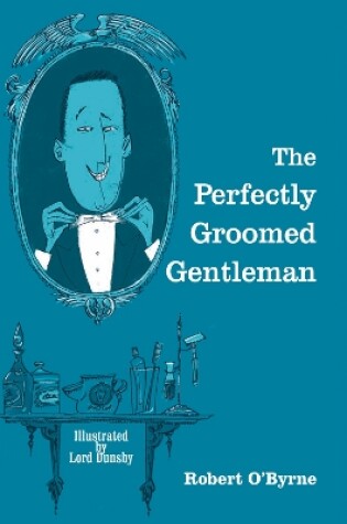 Cover of The Perfectly Groomed Gentleman