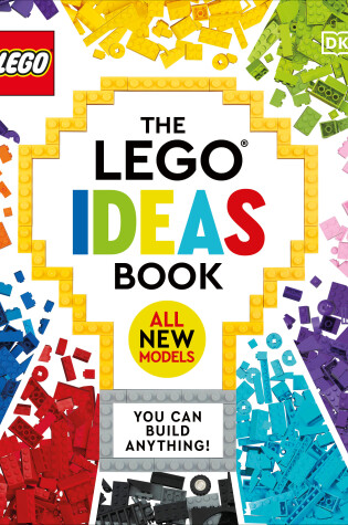 Cover of The LEGO Ideas Book New Edition