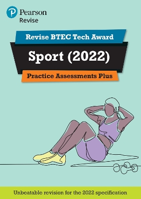 Book cover for Pearson REVISE BTEC Tech Award Sport Practice Plus - for 2025 and 2026 exams