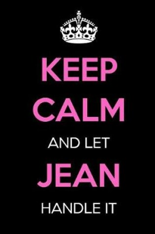 Cover of Keep Calm and Let Jean Handle It