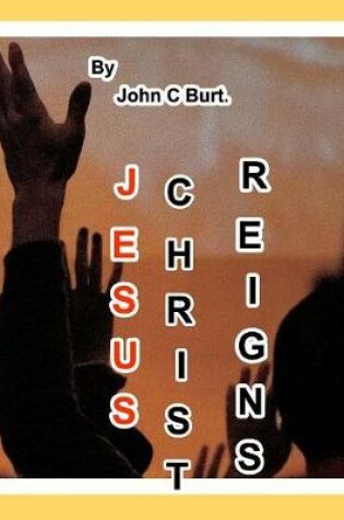 Cover of Jesus Christ Reigns.