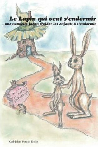 Cover of Le Lapin Qui Veut S'Endormir