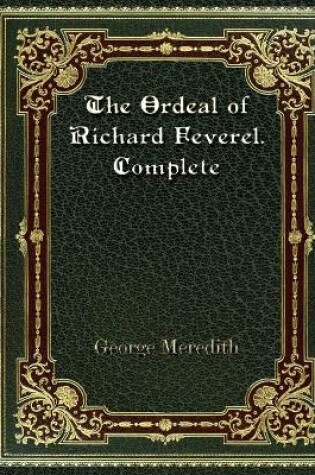 Cover of The Ordeal of Richard Feverel. Complete