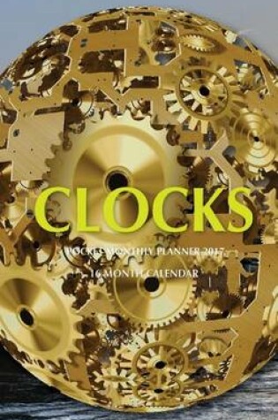 Cover of Clocks Pocket Monthly Planner 2017