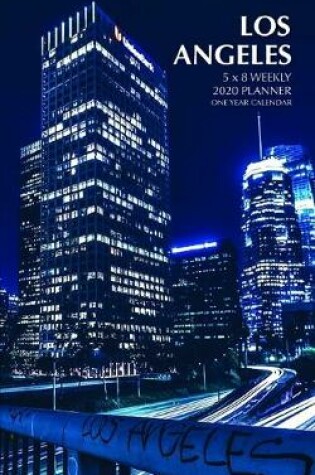 Cover of Los Angeles 5 x 8 Weekly 2020 Planner