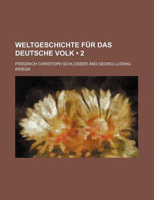 Book cover for Weltgeschichte Fur Das Deutsche Volk (2)