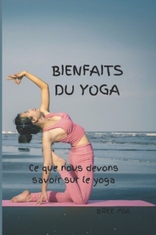 Cover of Bienfaits Du Yoga